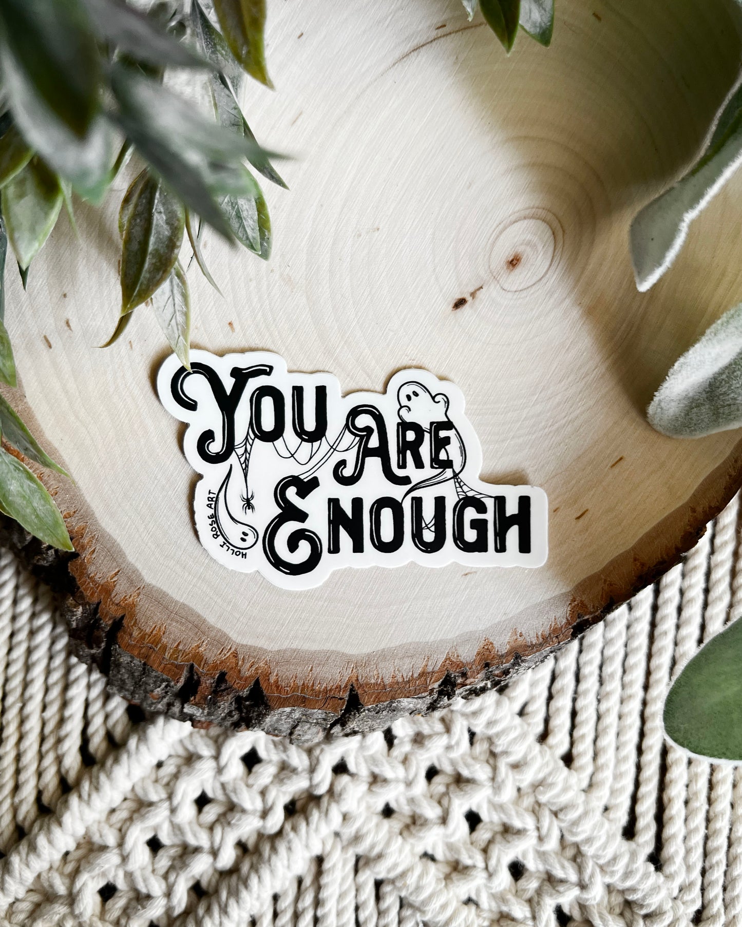 You Are Enough Ghost Sticker