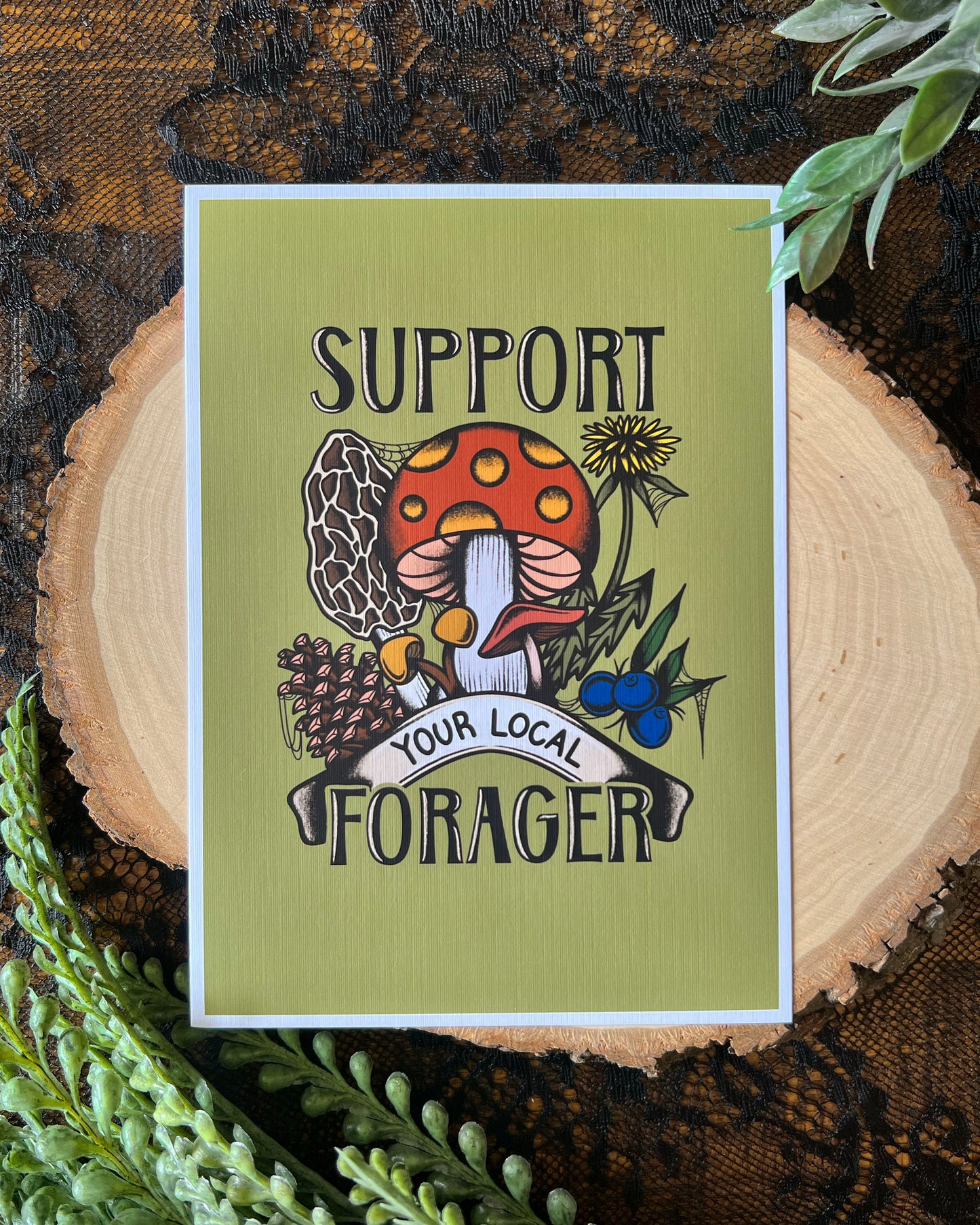 Support Your Local Forager Print