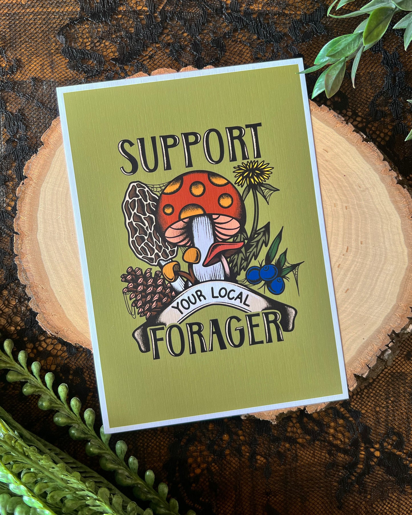 Support Your Local Forager Print