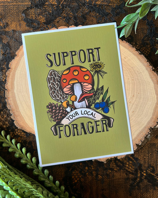 art print that says support your local forager with mushrooms and other nature elements