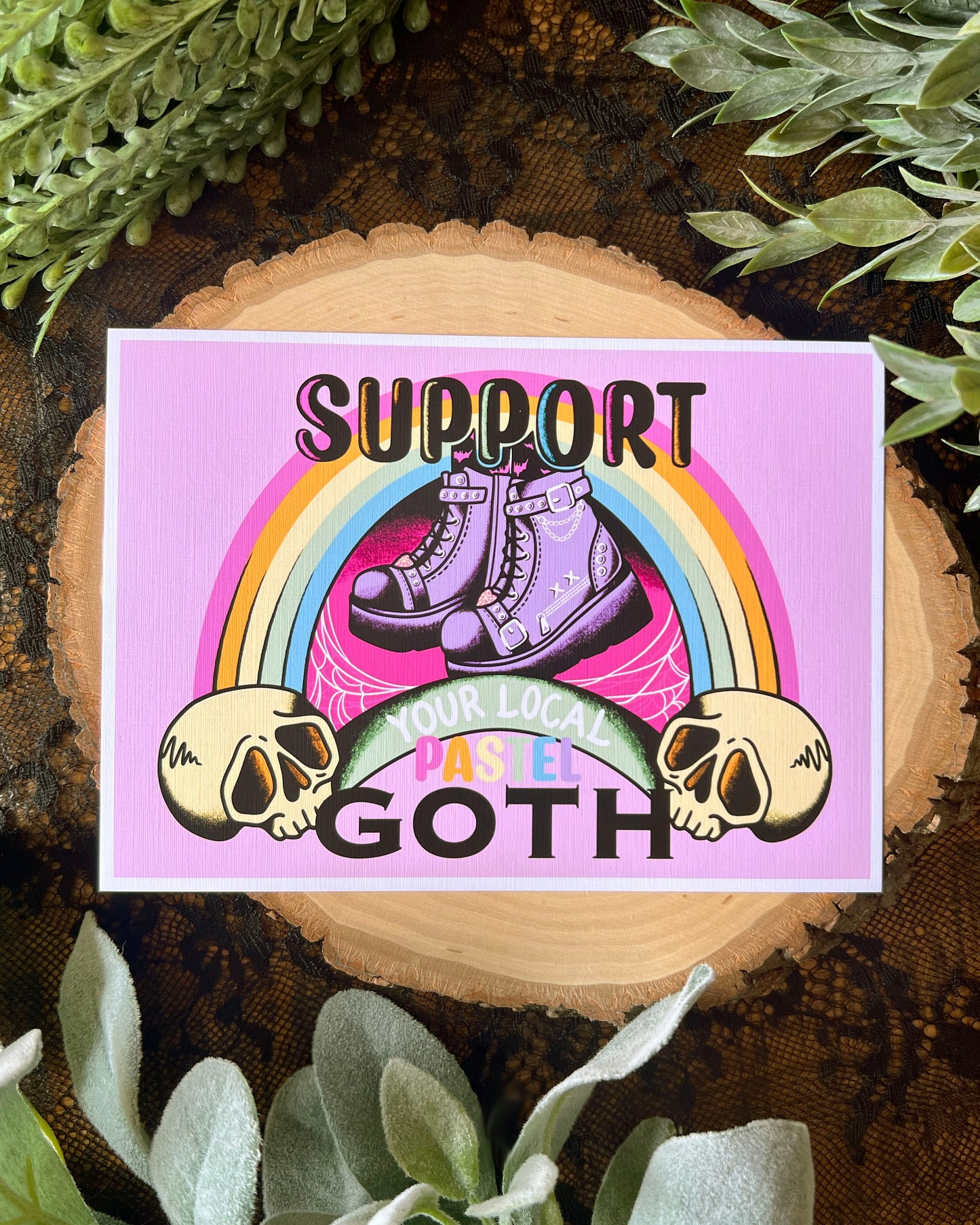 Support Your Local Pastel Goth Print