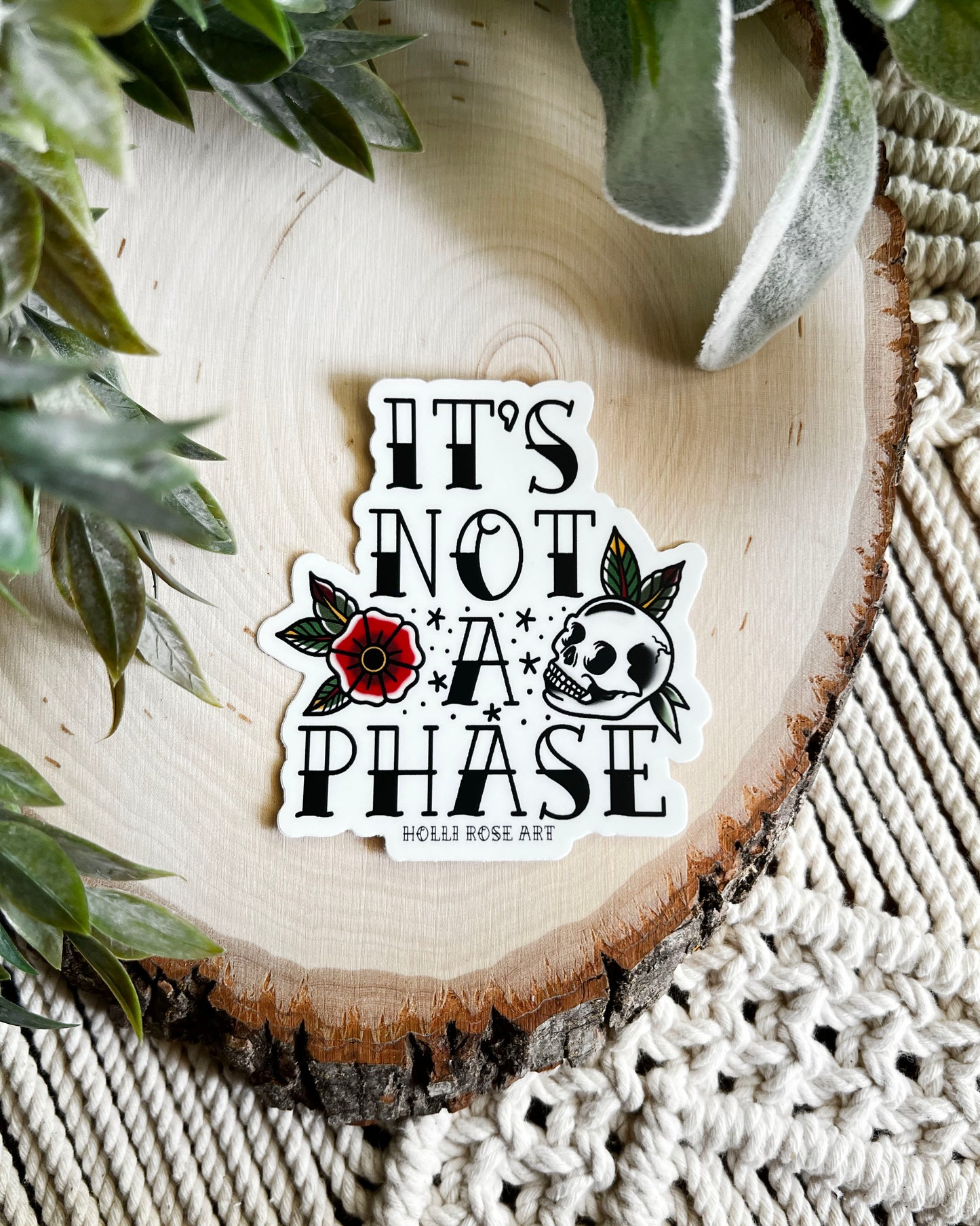 It's Not A Phase Sticker