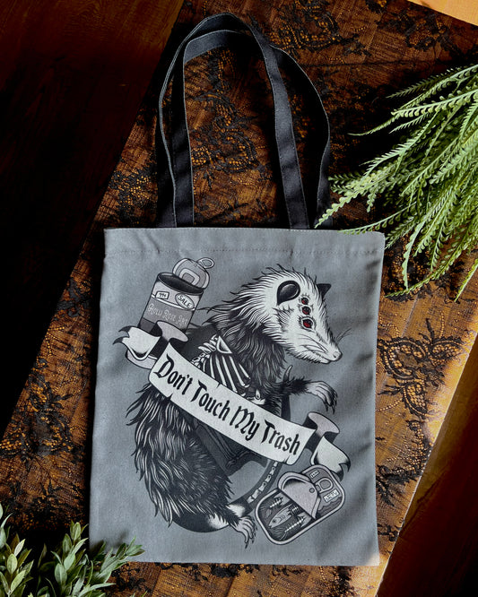 Don't Touch My Trash Tote Bag