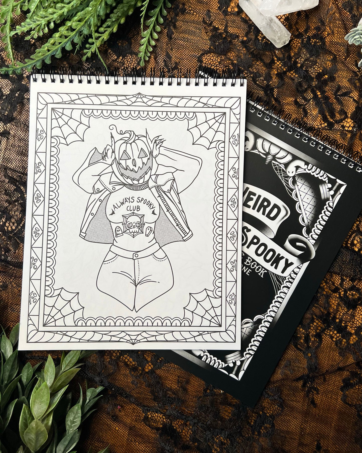 Be Weird Stay Spooky Coloring Book Vol. 1