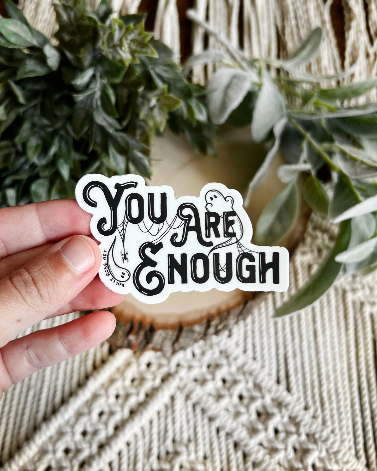 You Are Enough Ghost Sticker